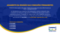 ADIAMENTO DA REUNIÃO DAS COMISSÕES PERMANENTES